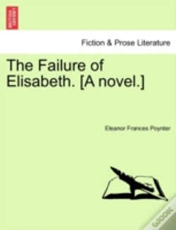 Capa do artigo The Failure Of Elisabeth. (A Novel.)