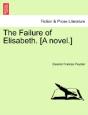 The Failure Of Elisabeth. (A Novel.) - Preview