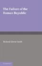 The Failure Of The Roman Republic - Preview