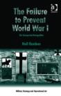 The Failure To Prevent World War I - Preview