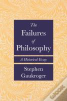 The Failures Of Philosophy