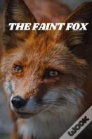 The Faint Fox