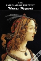 The Fair Maid Of The West