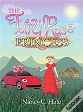 The Fairy Rose Princess