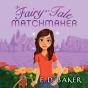The Fairy-Tale Matchmaker - Preview