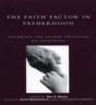 The Faith Factor In Fatherhood - Preview