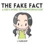 The Fake Fact - Preview