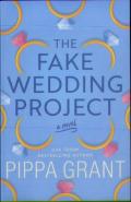 The Fake Wedding Project