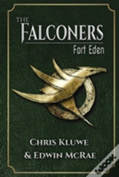 The Falconers: Fort Eden