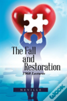 The Fall And Restoration