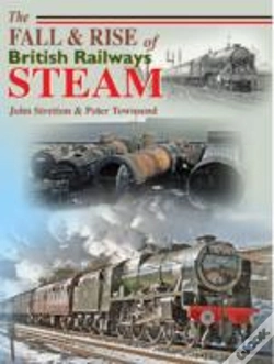 Capa do artigo The Fall And Rise Of British Railways Steam