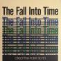 The Fall Into Time - Vinil - Preview