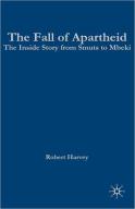 The Fall Of Apartheid