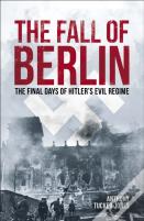 The Fall Of Berlin