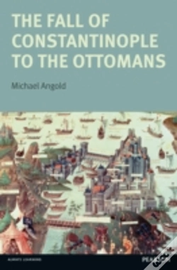 Capa do artigo The Fall Of Constantinople To The Ottomans