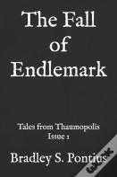 The Fall Of Endlemark