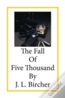 The Fall Of Five Thousand