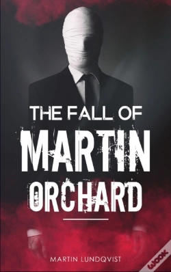 Capa do artigo The Fall Of Martin Orchard