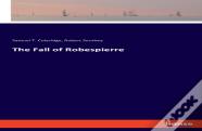 The Fall Of Robespierre