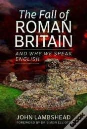 Capa do artigo The Fall Of Roman Britain