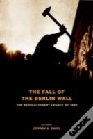 The Fall Of The Berlin Wall