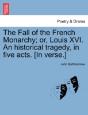 The Fall Of The French Monarchy; Or, Lou - Preview