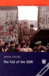The Fall Of The Gdr