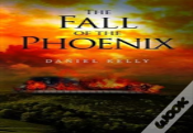 The Fall Of The Phoenix