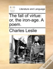 Capa do artigo The Fall Of Virtue: Or, The Iron-Age. A