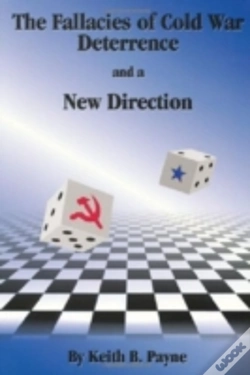 Capa do artigo The Fallacies Of Cold War Deterrence And A New Direction