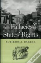 The Fallacies Of States' Rights