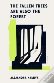 Capa do artigo The Fallen Trees Are Also The Forest