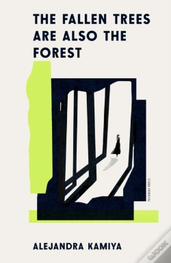 Capa do artigo The Fallen Trees Are Also The Forest