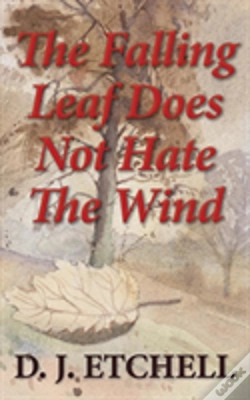 Capa do artigo The Falling Leaf Does Not Hate The Wind