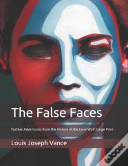 The False Faces
