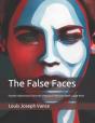 The False Faces - Preview