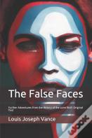 The False Faces