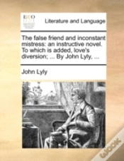 Capa do artigo The False Friend And Inconstant Mistress