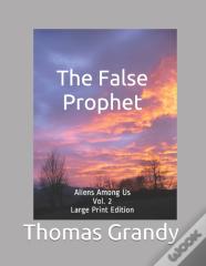 The False Prophet