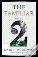 The Familiar, Volume 2