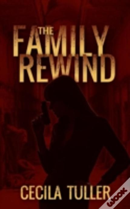 The Family Rewind