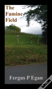 The Famine Field