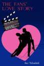 The Fans' Love Story - Preview