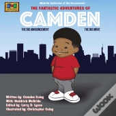 The Fantastic Adventures Of Camden