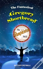 Capa do artigo The Fantastical Gregory Shortbread