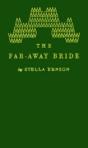 The Far-Away Bride - Preview