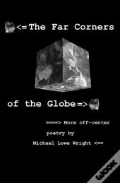 The Far Corners Of The Globe