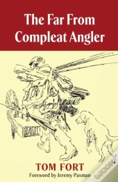 The Far From Compleat Angler