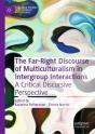 The Far-Right Discourse Of Multiculturalism In Intergroup Interactions - Preview