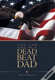 Capa do artigo The Far Side Of A Dead Beat Dad